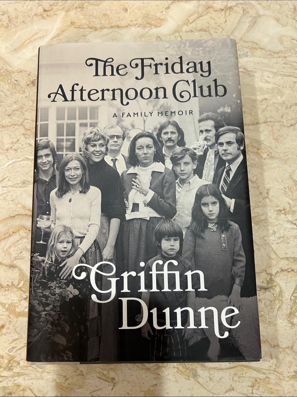 The Friday Afternoon Club by Griffin Dunne - Black & White Hardcover